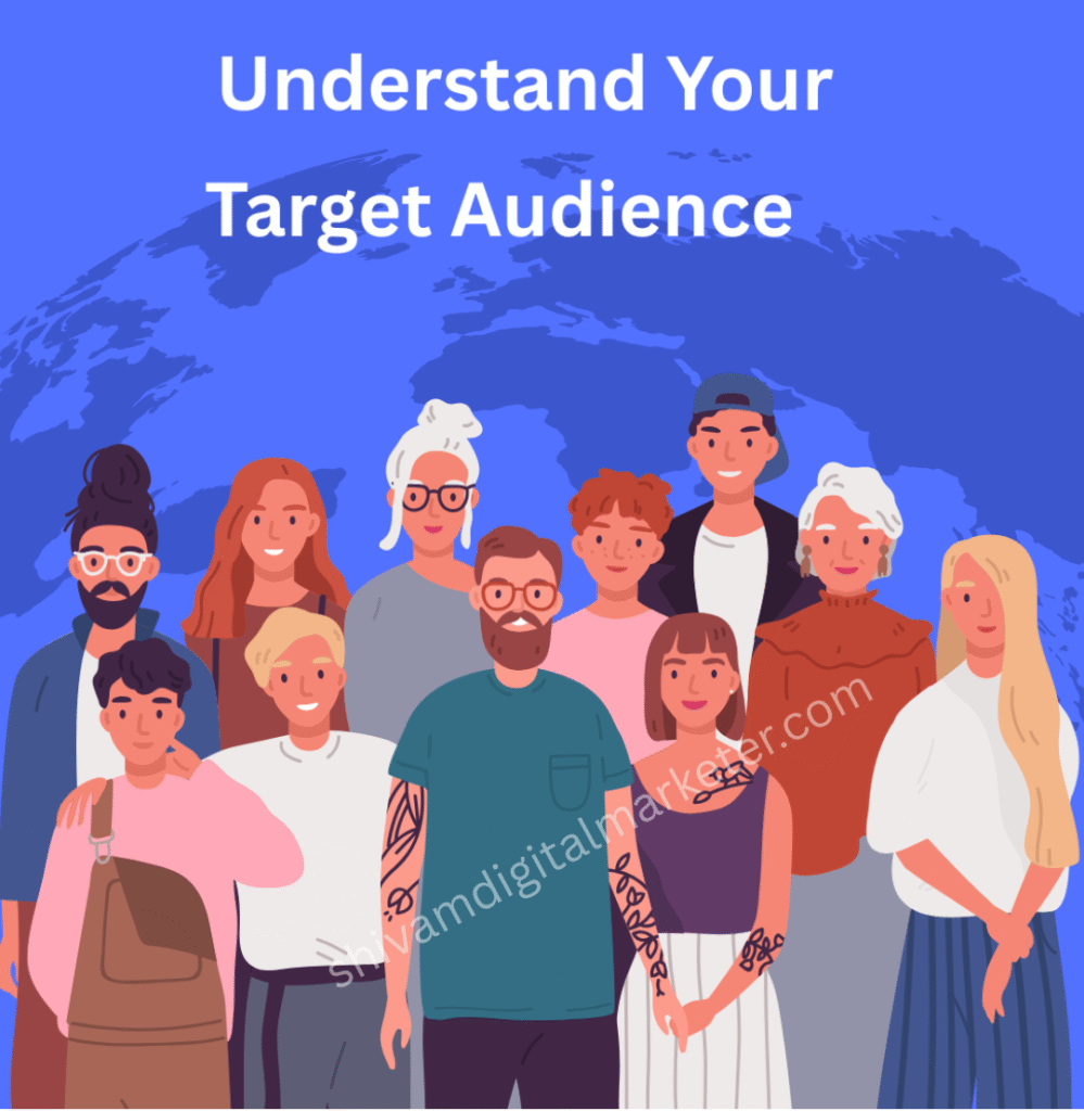 This image tell about  how to understand your target audience