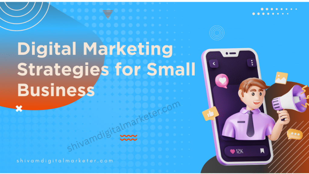 Digital Marketing Strategies for Small Business.